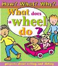 What Does A Wheel Do
