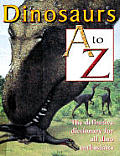 Dinosaurs A To Z