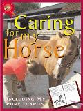 Caring For My Horse
