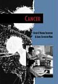 Cancer: Conquering a Deadly Disease (Twenty-First Century Medical Library)