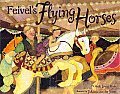 Feivels Flying Horses