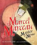 Marcel Marceau Master of Mime
