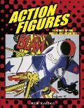 Action Figures: Paintings of Fun, Daring, and Adventure