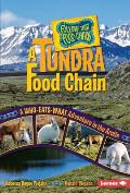 A Tundra Food Chain: A Who-Eats-What Adventure in the Arctic