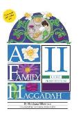 A Family Haggadah II - Large Print Edition, 2nd Edition