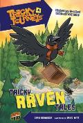 Tricky Raven Tales: Book 4