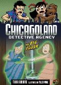 Chicagoland Detective Agency 04 The Big Flush
