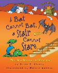 Bat Cannot Bat a Stair Cannot Stare More about Homonyms & Homophones