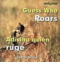 Adivina Qui?n Ruge / Guess Who Roars