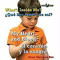 El Coraz?n Y La Sangre / My Heart and Blood