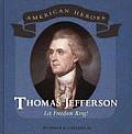 Thomas Jefferson: Let Freedom Ring!