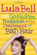 Lula Bell on Geekdom, Freakdom & the Challenges of Bad Hair