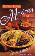 101 Great Lowfat Mexican Dishes Hot Spic
