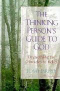 Thinking Persons Guide To God