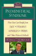 Premenstrual Syndrome How You Can Bene