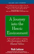 Journey Into The Heroic Environment A Jo