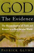 God The Evidence The Reconciliation Of