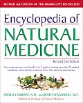 Encyclopedia of Natural Medicine Revised 2nd Edition Your Comprehensive User Friendly A To Z Guide to Treating More Than 70 Medical Conditions From