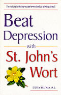 Beat Depression With St Johns Wort