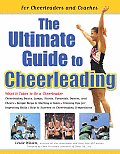 Ultimate Guide to Cheerleading For Cheerleaders & Coaches