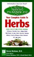 Your Complete Guide To Herbs The Natural Pharm
