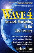 Wave 4 Network Marketing In The 21st Century
