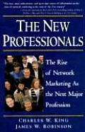 New Professionals The Rise of Network Marketing as the Next Major Profession