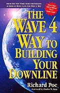 Wave 4 Way To Building Your Downline