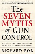 Seven Myths Of Gun Control