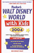 Fodors Walt Disney World With Kids 2004