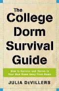 College Dorm Survival Guide How to Survive & Thrive in Your New Home Away from Home
