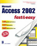 Microsoft Access 2002 Fast & Easy