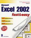 Microsoft Excel 2002 Fast & Easy