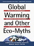 Global Warming & Other Eco Myths