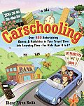 Carschooling Over 350 Entertaining Games