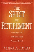 Spirit Of Retirement Creating A Life Of