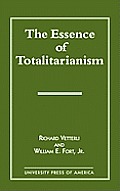 The Essence of Totalitarianism