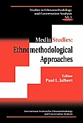 Media Studies: Ethnomethodological Approaches
