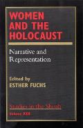 Women and the Holocaust - Volume XXII: Narrative and Representation
