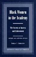 Black Women in the Academy: The Secrets to Success and Achievement