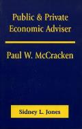 Public & Private Economic Adviser Paul W McCracken