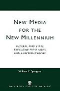 New Media for the New Millennium: Federal and State Executive Press Aides and Ambition Theory