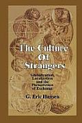 The Culture of Strangers: Globalization, Localization and the Phenomenon of Exchange