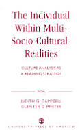 The Individual Within Multi-Socio-Cultural-Realities: Culture Analysis as a Reading Strategy
