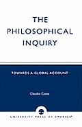 The Philosophical Inquiry: Towards a Global Account