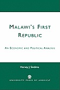 Malawi's First Republic: An Economic and Political Analysis