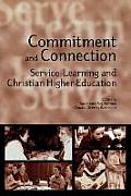 Commitment and Connection: Service-Learning and Christian Higher Education
