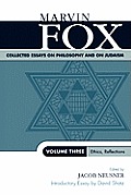 Collected Essays on Philosophy and on Judaism: Ethics, Reflections