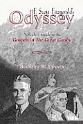 F. Scott Fitzgerald's Odyssey: A Reader's Guide to the Gospels in the Great Gatsby