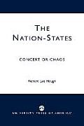 The Nation-States: Concert or Chaos